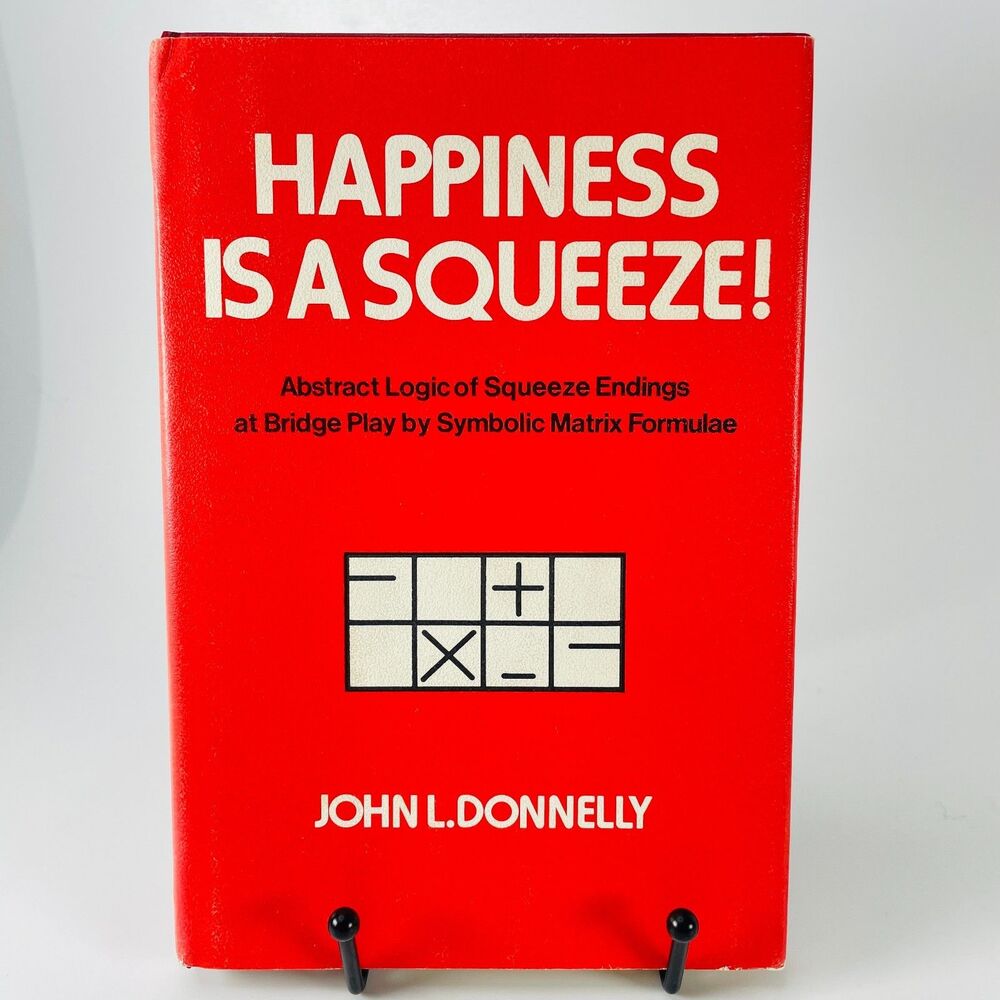 Happiness is a Squeeze John Donnelly 1972 1st Ed HCDJ Contract Bridge Strategy